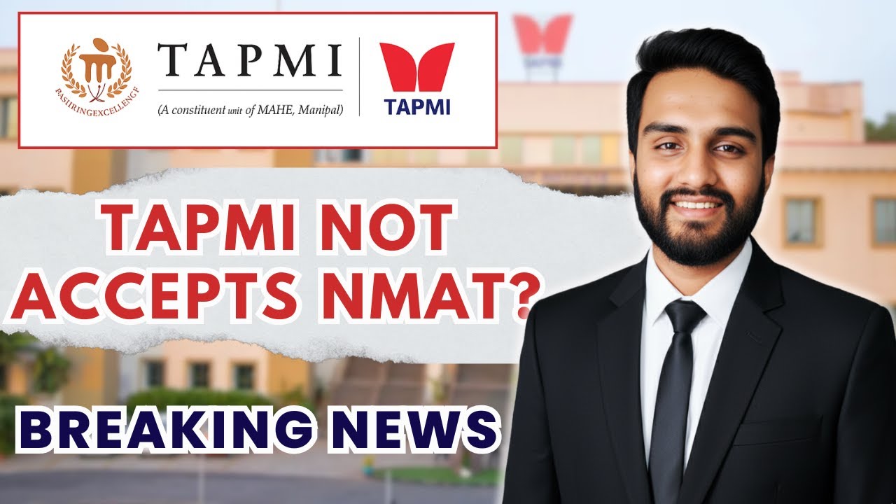 Breaking News: TAPMI Drops NMAT from MBA Core 2025 Admissions | Official Update #cat2025