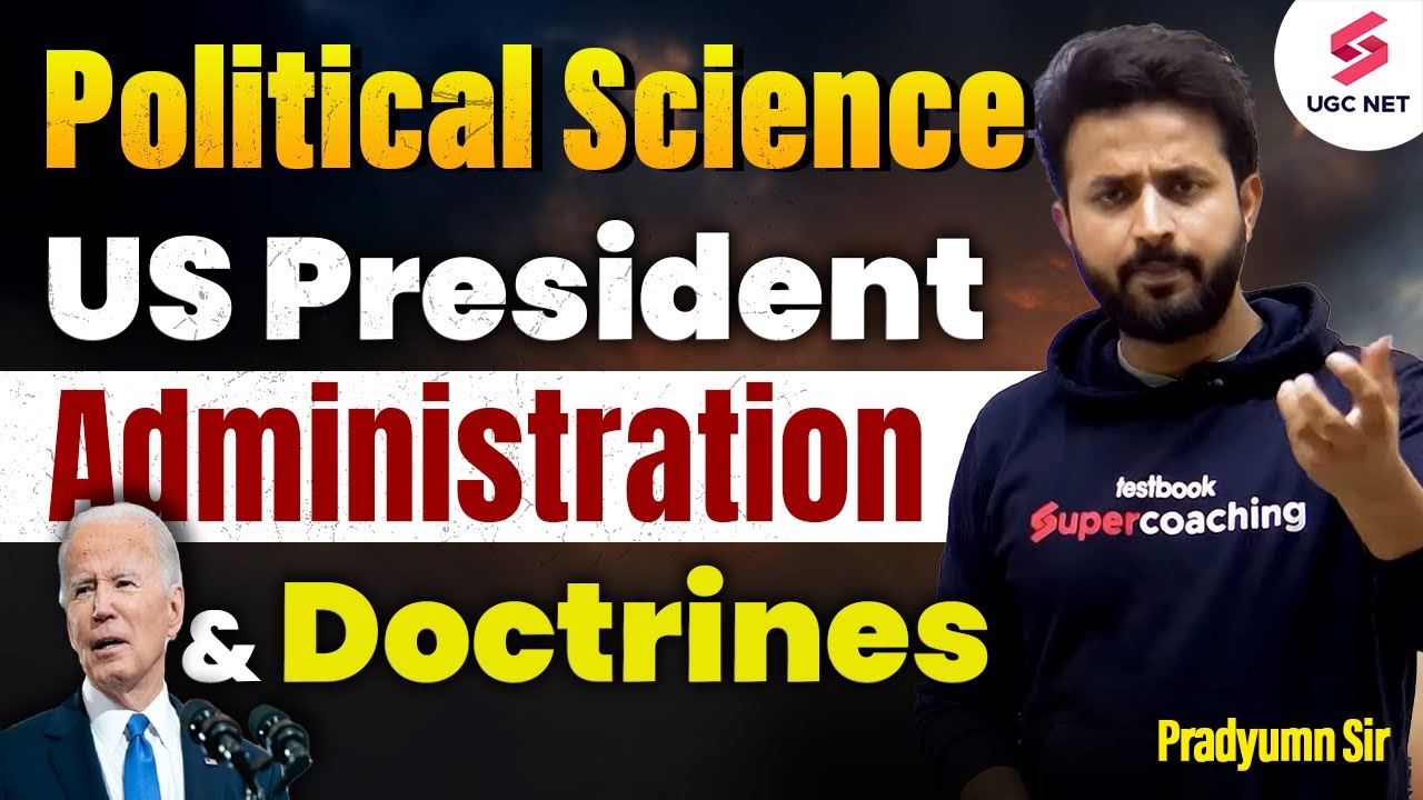 UGC NET Political Science Revision | Important US President Administration & Doctrines |Pradyumn Sir