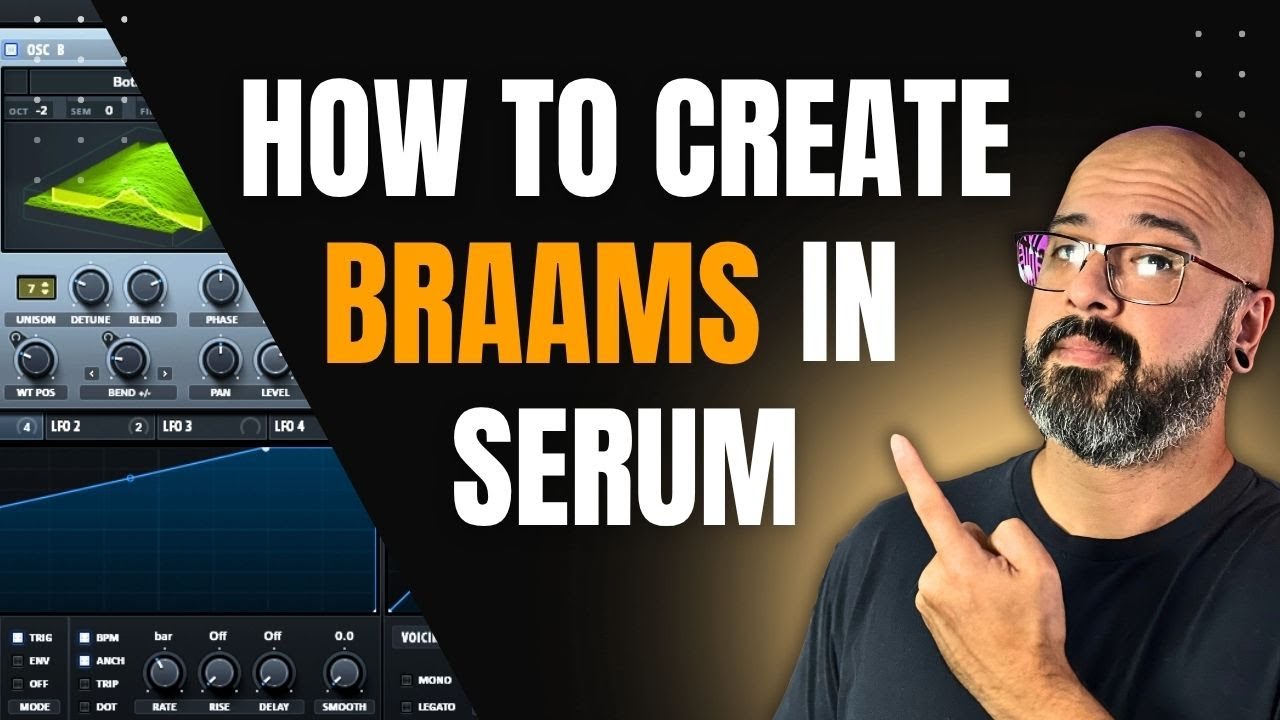Learn to Create Braams in Serum | 