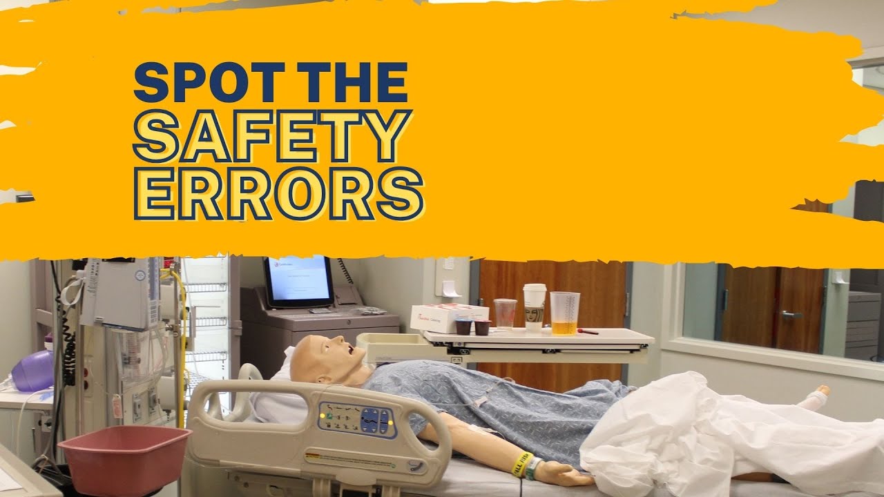 Healthcare Simulation Week SPOT THE SAFETY ERRORS