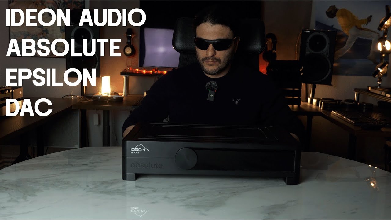 Redefining the limits of hi-fi. THE £36000 IDEON AUDIO ABSOLUTE EPSILON DAC REVIEW