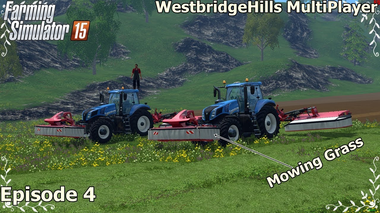 Farming SImulator 15 Timelapse Westbridge Hills MultiPlayer Part 4 #fs15 #JesseEder