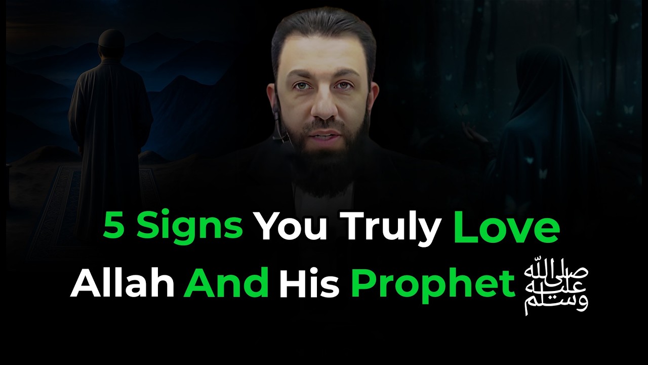 5 Signs You Truly Love Allah & His Messenger ﷺ | Belal Assaad