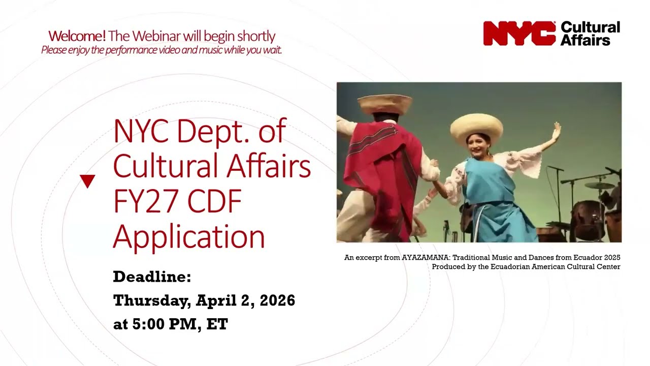 FY27 Cultural Development Fund (CDF) Application Webinar