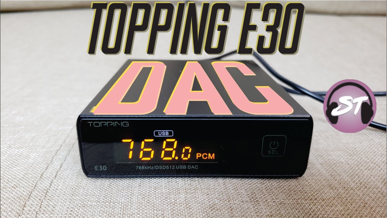 Evolución y... ¿Revolución? | Topping E30