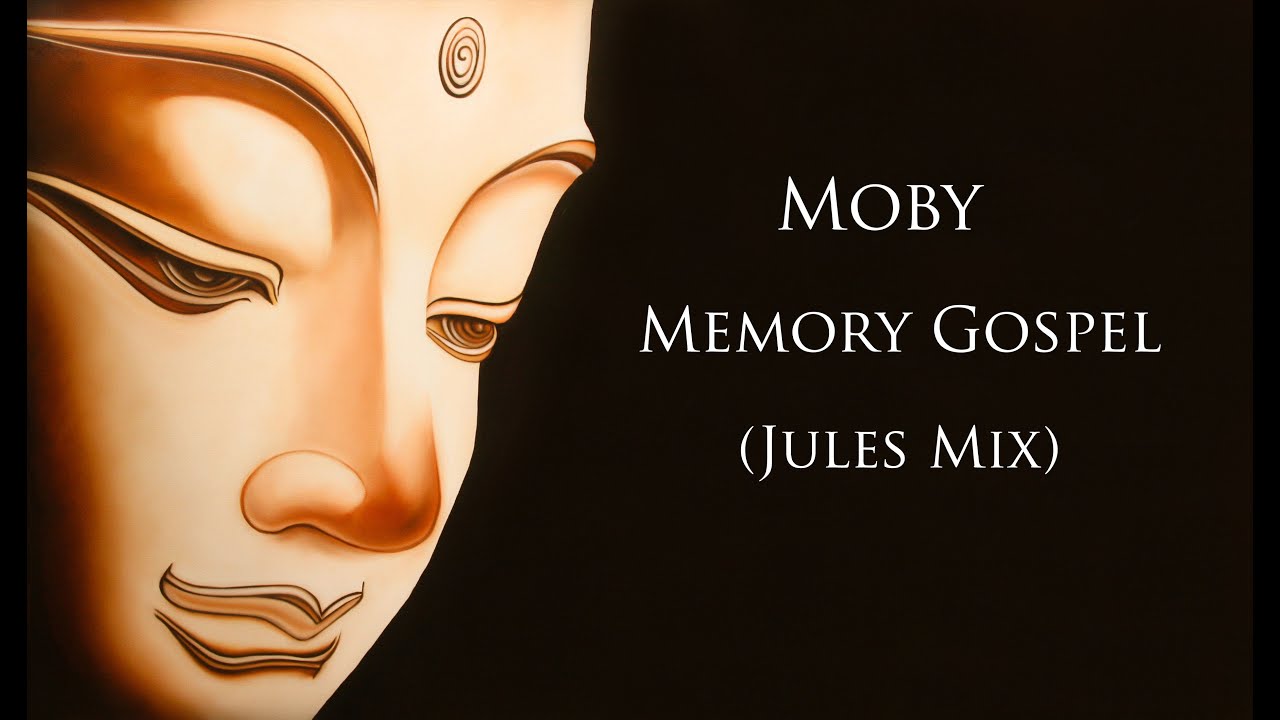 Moby – Memory Gospel (Jules Mix)