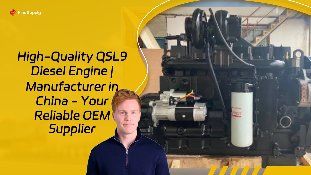 High-Quality QSL9 Diesel Engine | Manufacturer in China - Your Reliable OEM Supplier