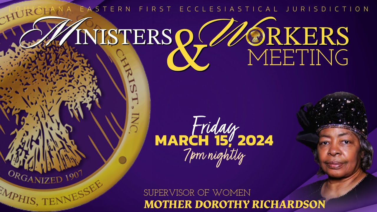 Ministers & Workers Meeting | Speaker: Mother Dorothy J. Richardson