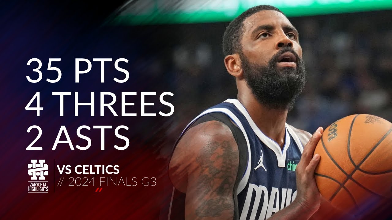 Kyrie Irving 35 pts 4 threes 2 asts vs Celtics 2024 Finals G3