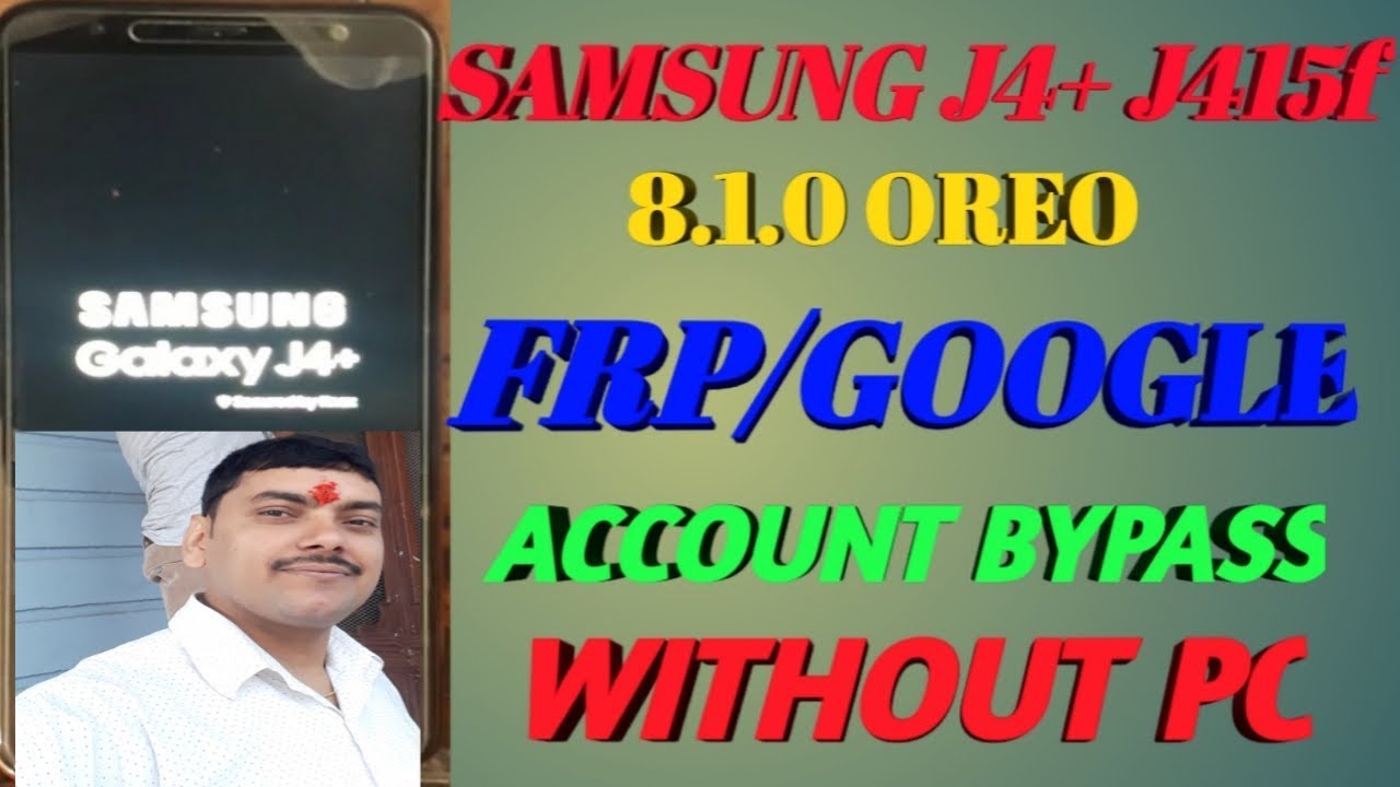 Samsung J4+ J4 Plus (SM-J415)  FRP / Google Account bypass without pc-2019,Thegsm Solve