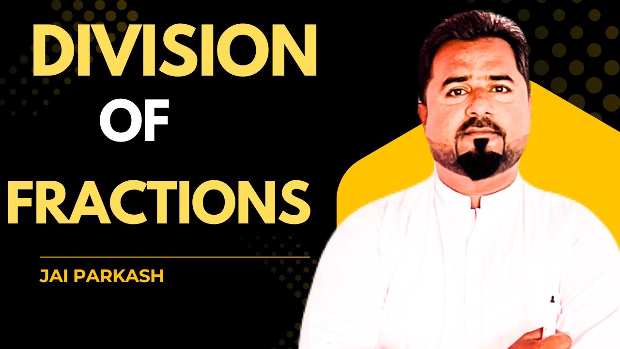 Division of Fractions in Sindhi | اڻپُورن جي وَنڊ | Jai Parkash | Learn Sindhi | 