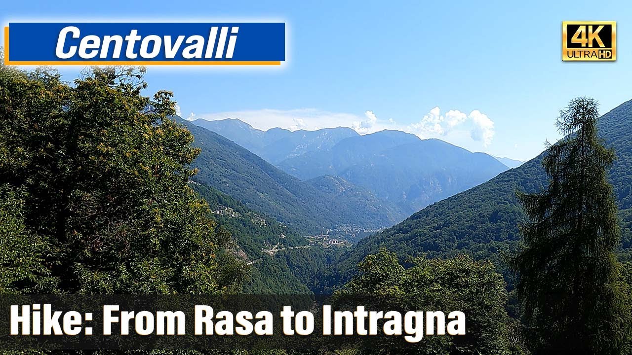 Hiking Centovalli: From Rasa to Intragna (Switzerland) || Vorgewandert - Quick Virtual Travel