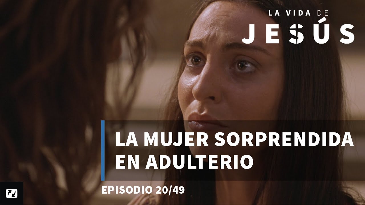 Mujer Adúltera. La Vida de Jesús. Juan 8:1-11. 20 de 49