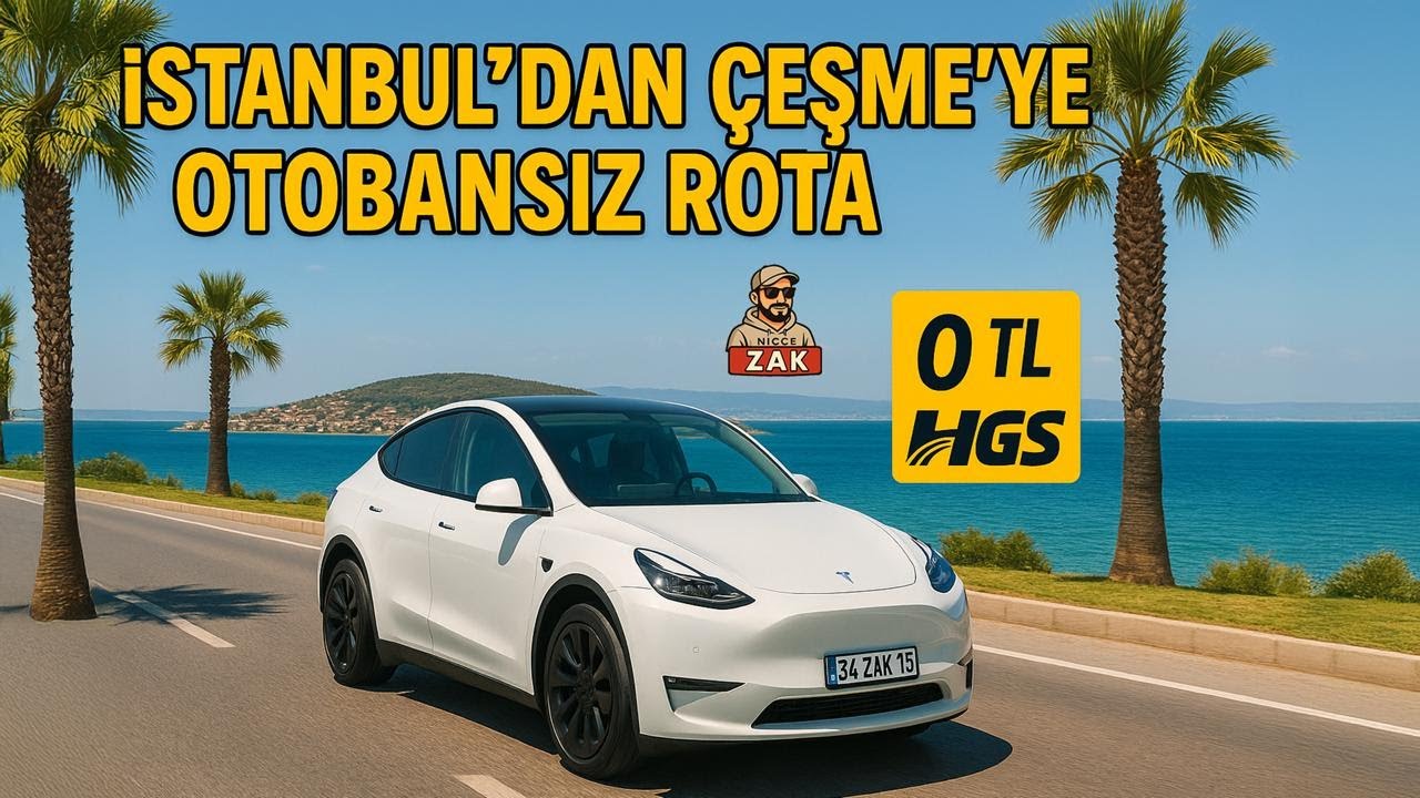 Tesla ile İstanbul'dan Çeşme'ye OTOBANSIZ ROTA | 0 TL HGS Maliyeti
