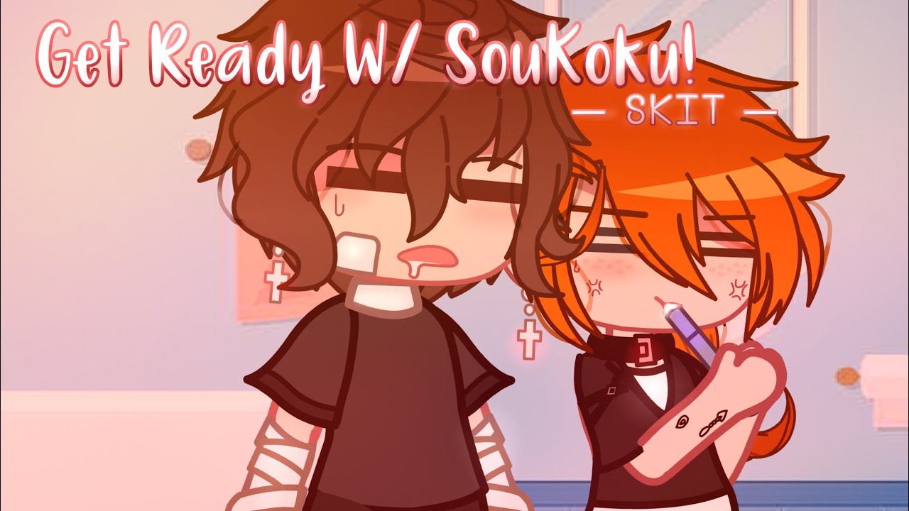 ♡ 𝗚𝗲𝘁 𝗥𝗲𝗮𝗱𝘆 𝗪𝗶𝘁𝗵 𝗦𝗼𝘂𝗞𝗼𝗸𝘂! (𝗦𝗸𝗶𝘁) | 𝘍𝘭𝘶𝘧𝘧 ♡