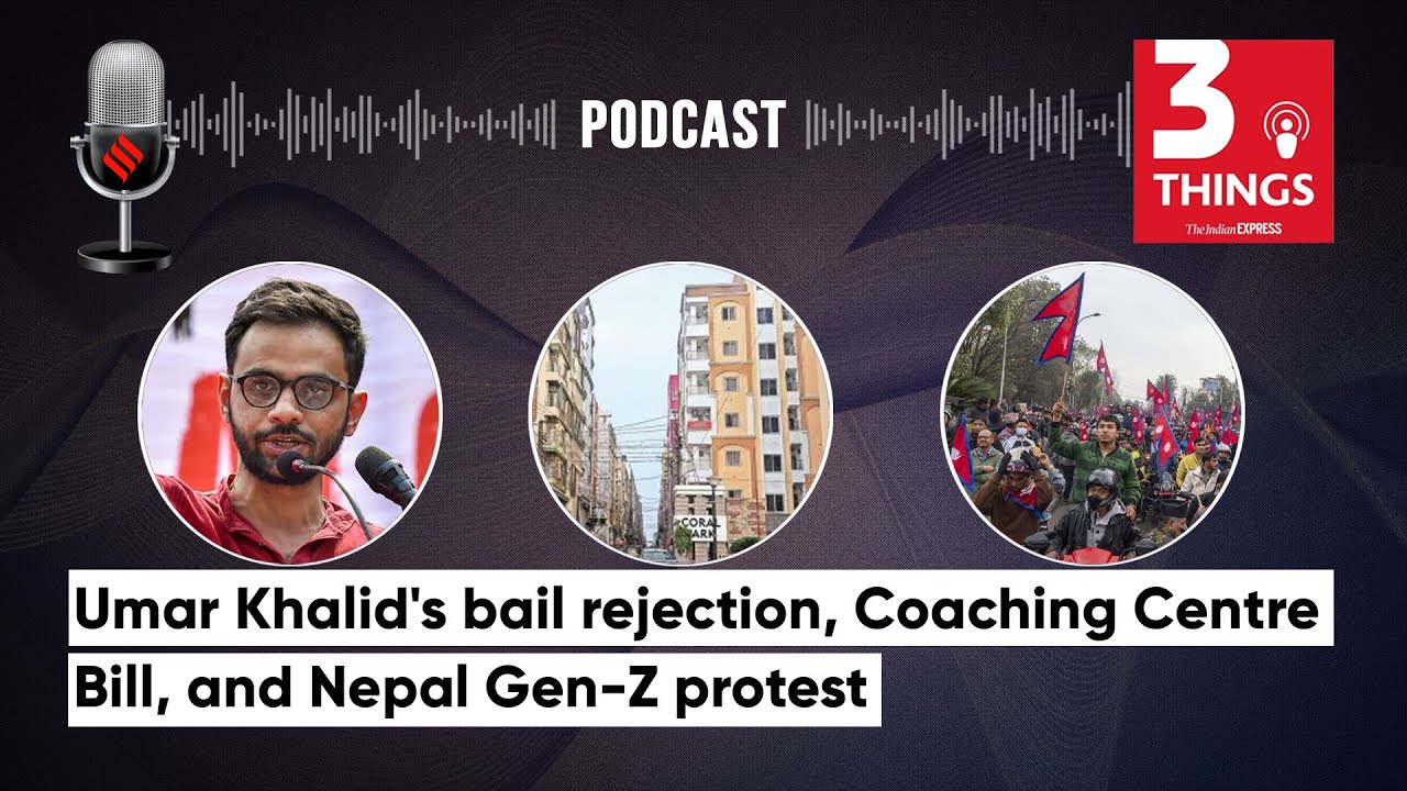 Umar Khalid's bail rejection, Coaching Centre Bill, and Nepal Gen-Z protest