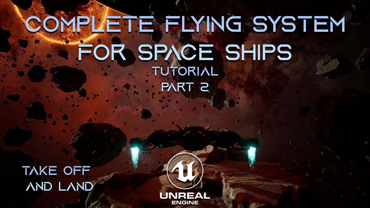 Unlocking the Secret of Intergalactic Exploration: The Unreal Engine 5 spaceship Tutorial! [Part 2]