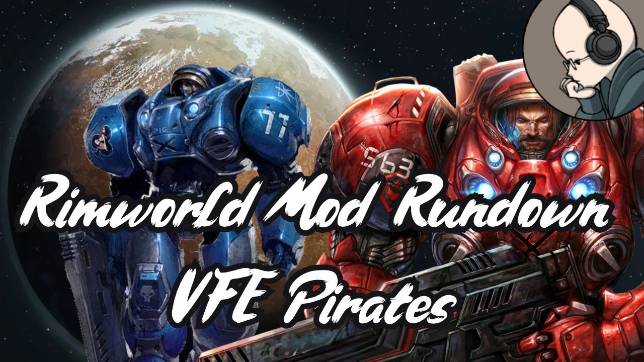 Vanilla Factions Expanded Pirates - Rimworld Mod Rundown [1.5]