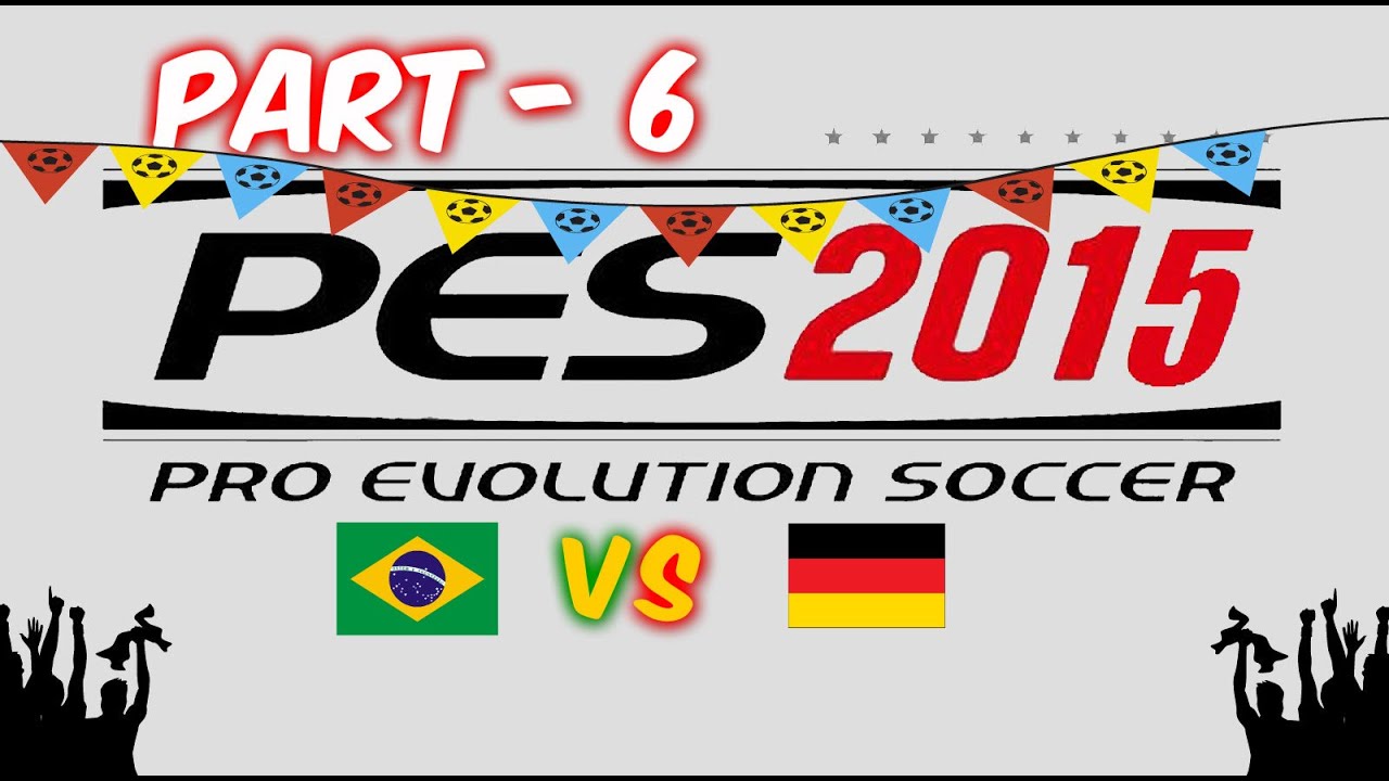 Pro Evolution soccer 2015 Brazil vs Germany