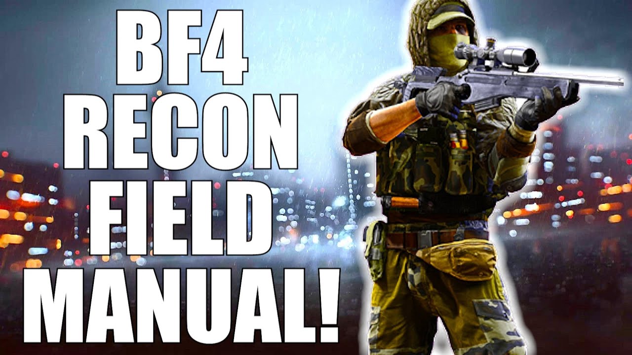 Battlefield 4: Recon Field Manual! (BF4 Recon Guide) (Battlefield 4 Dummies)