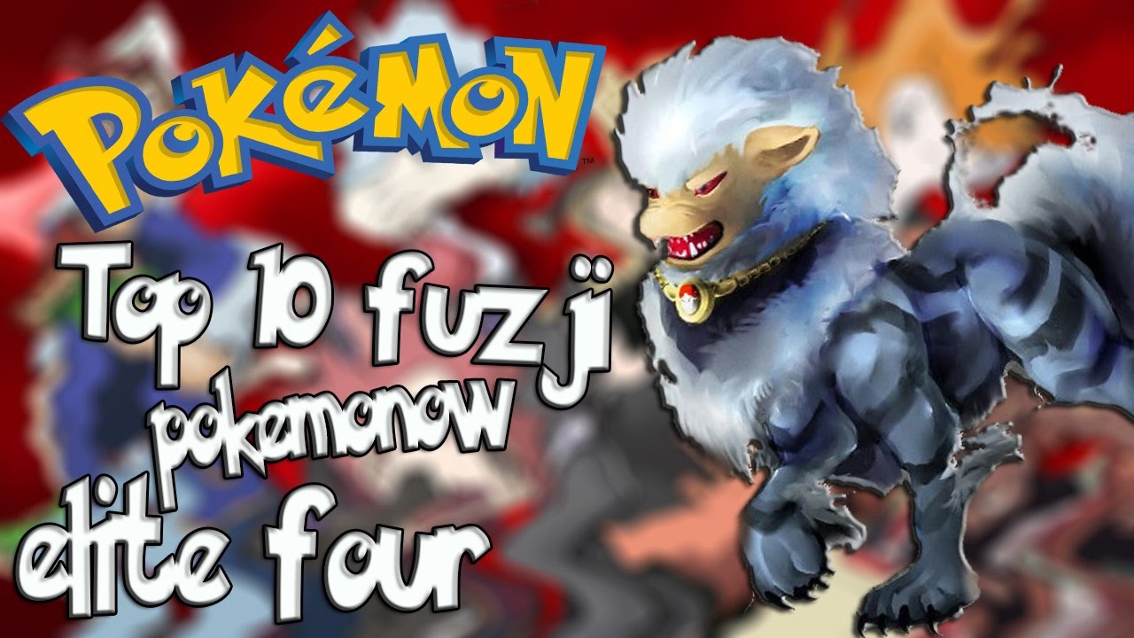 Top 10 fuzji Pokemonów elite four z Kanto.