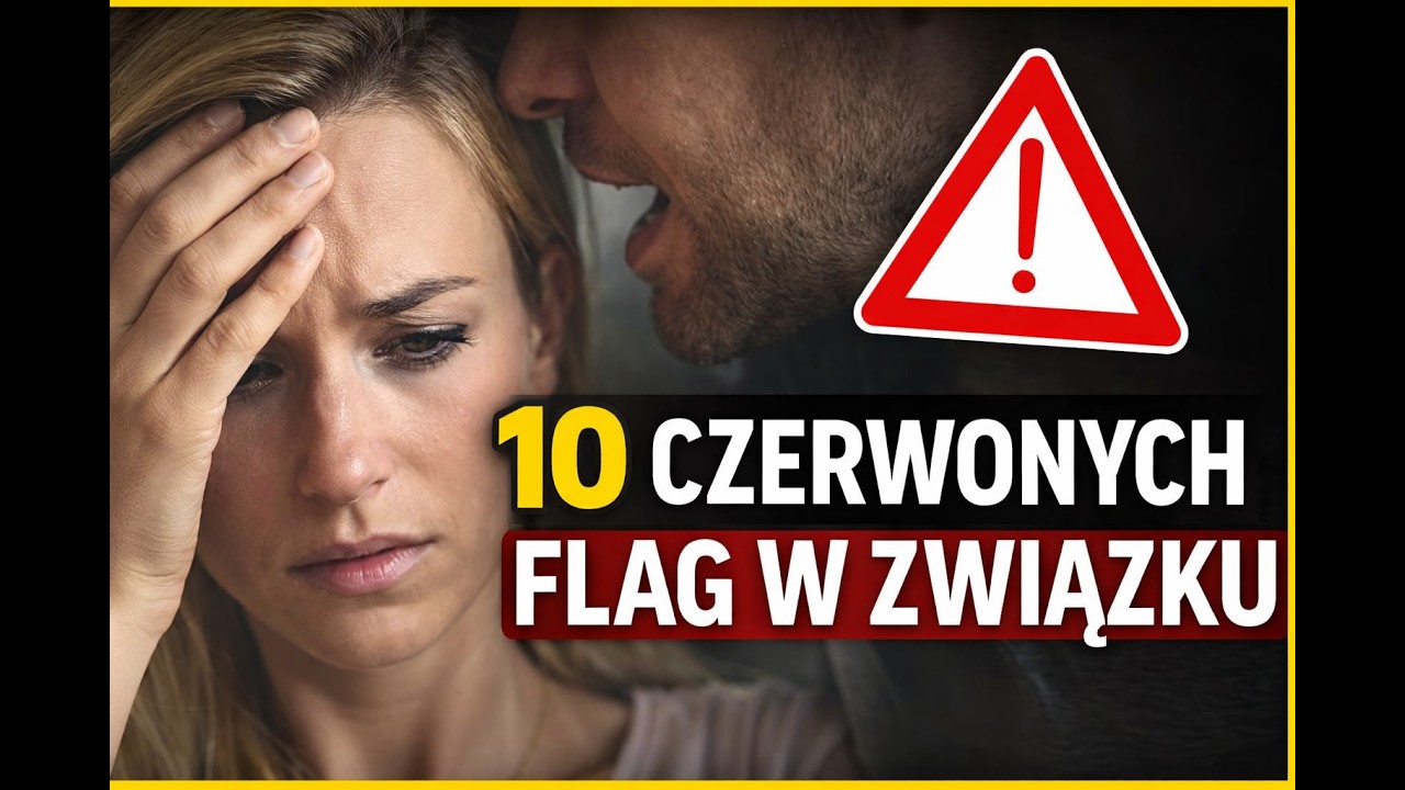 10 czerwonych flag w związku, które większość ludzi ignoruje.#toksycznyzwiązek #psychologiarelacji