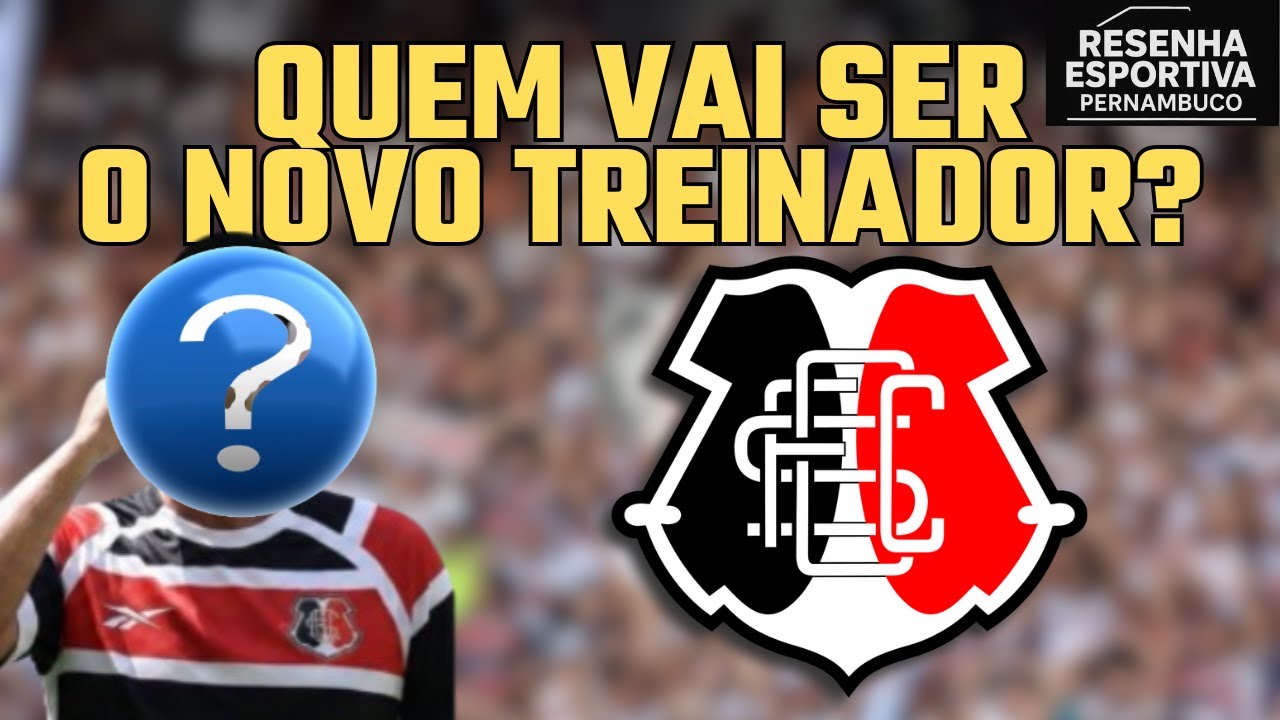 QUEM SERÁ O NOVO TREINADOR DO SANTA CRUZ PARA SEQUÊNCIA DO ESTADUAL E BRASILEIRO DA SÉRIE C?