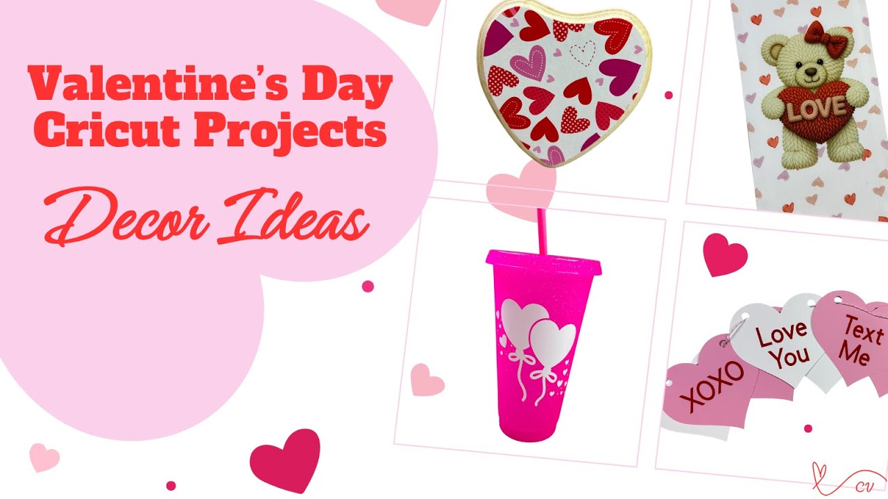 Let's Decorate! | 3 Valentine’s Day Décor Ideas & Bonus Project | Cricut Projects
