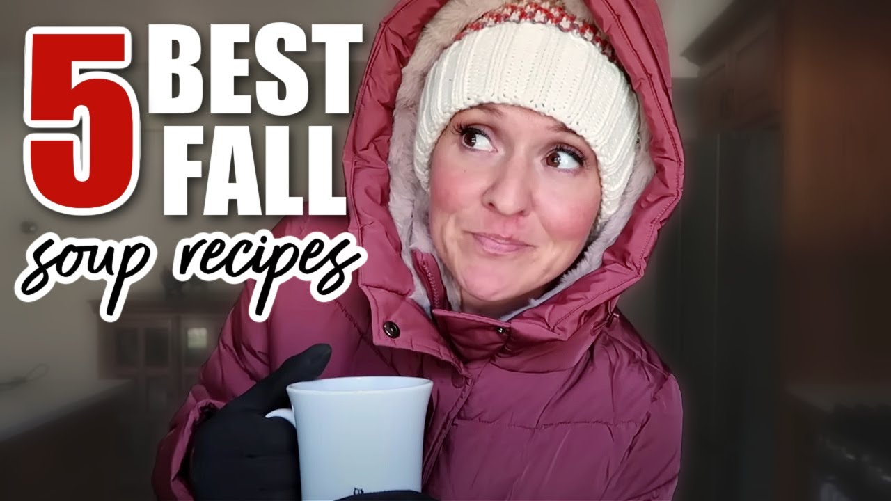 5 BEST & EASIEST FALL SOUP RECIPES | ONE POT COMFORT FOOD | BUDGET FALL SOUPS