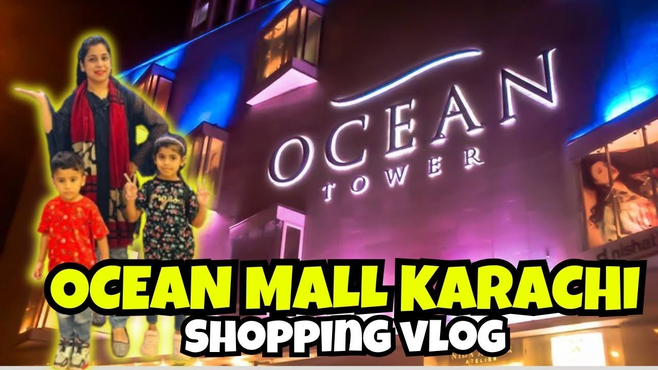 Ocean Mall Karachi || Ocean Tower || Sale 2024 💁‍♀️ || Shopping Malls Pakistan || MaryamNomanWorld