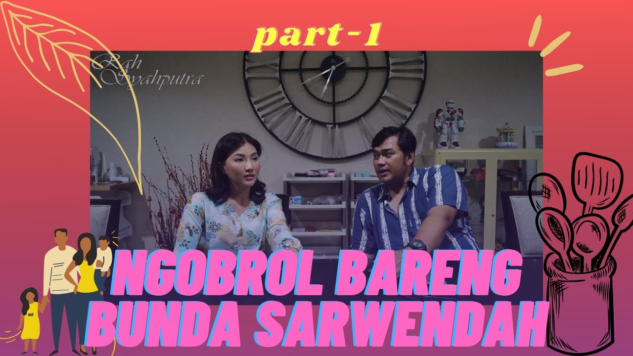 NGOBROLIN SOAL MASAKAN DAN KELUARGA BARENG SARWENDAH/#PART1