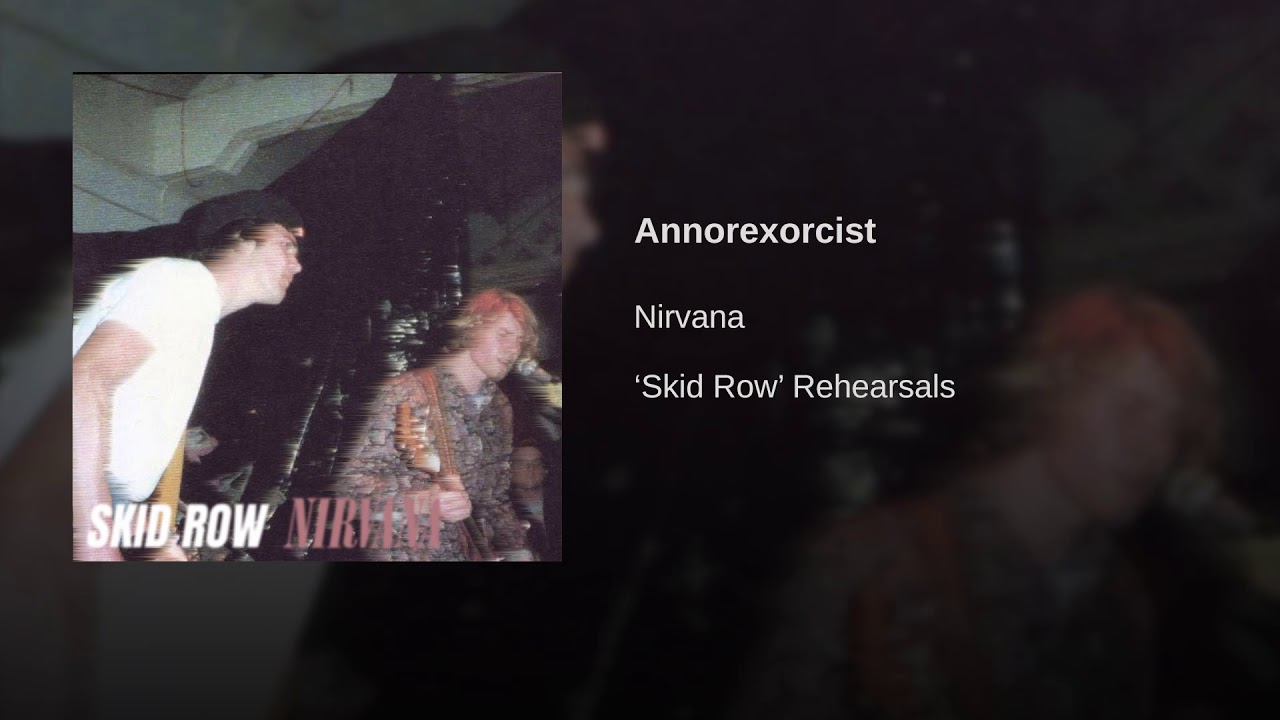 Nirvana (Skid Row) - Annorexorcist (Remastered)