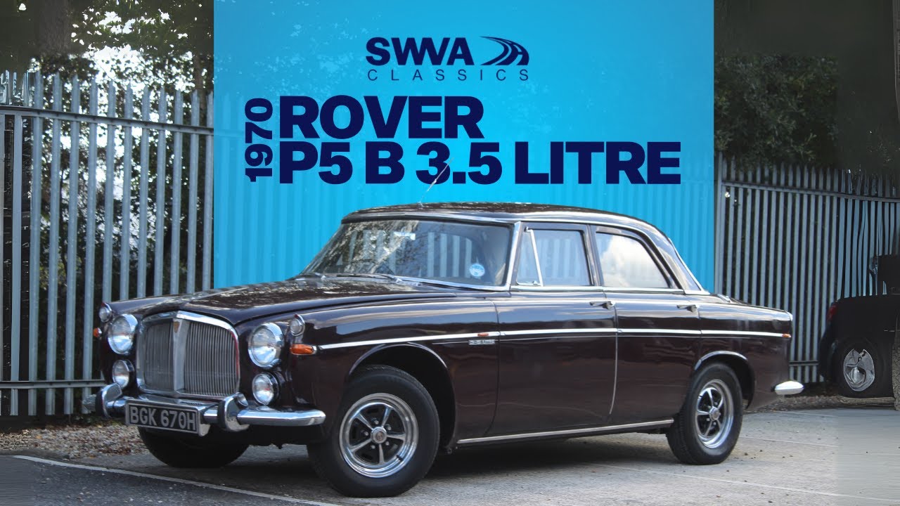 LOT 57 - Rover P5 B 3.5 Litre 1970 | SWVA Autumn 2025 Classic & Performance Auction