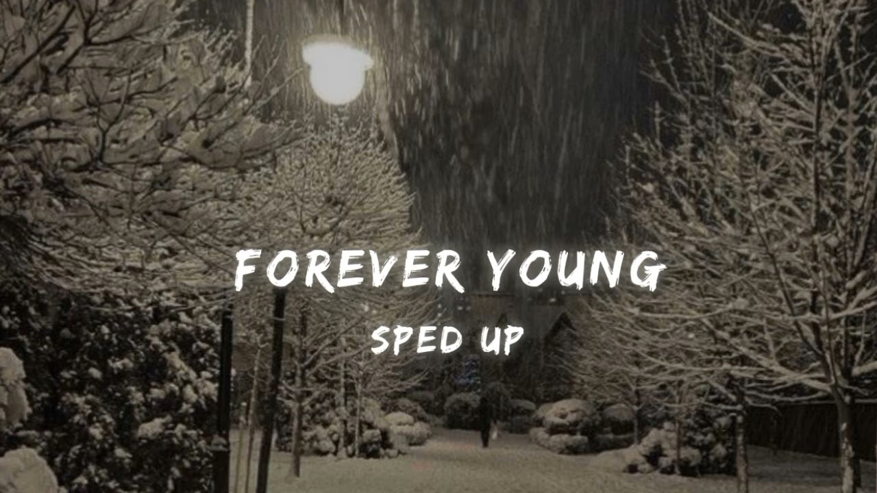 Alphaville - Forever Young (sped up)