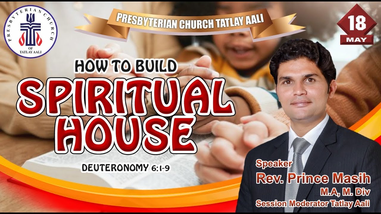 How to Build Spiritual House l Speaker: Rev. Prince Masih