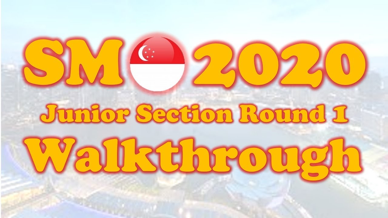 SMO (Junior) 2020 Walkthrough
