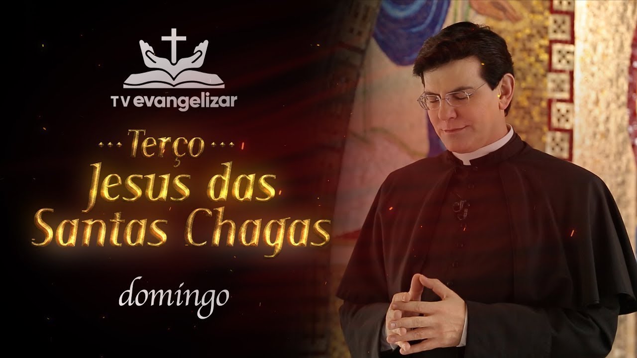 #7 Terço Jesus das Santas Chagas I domingo