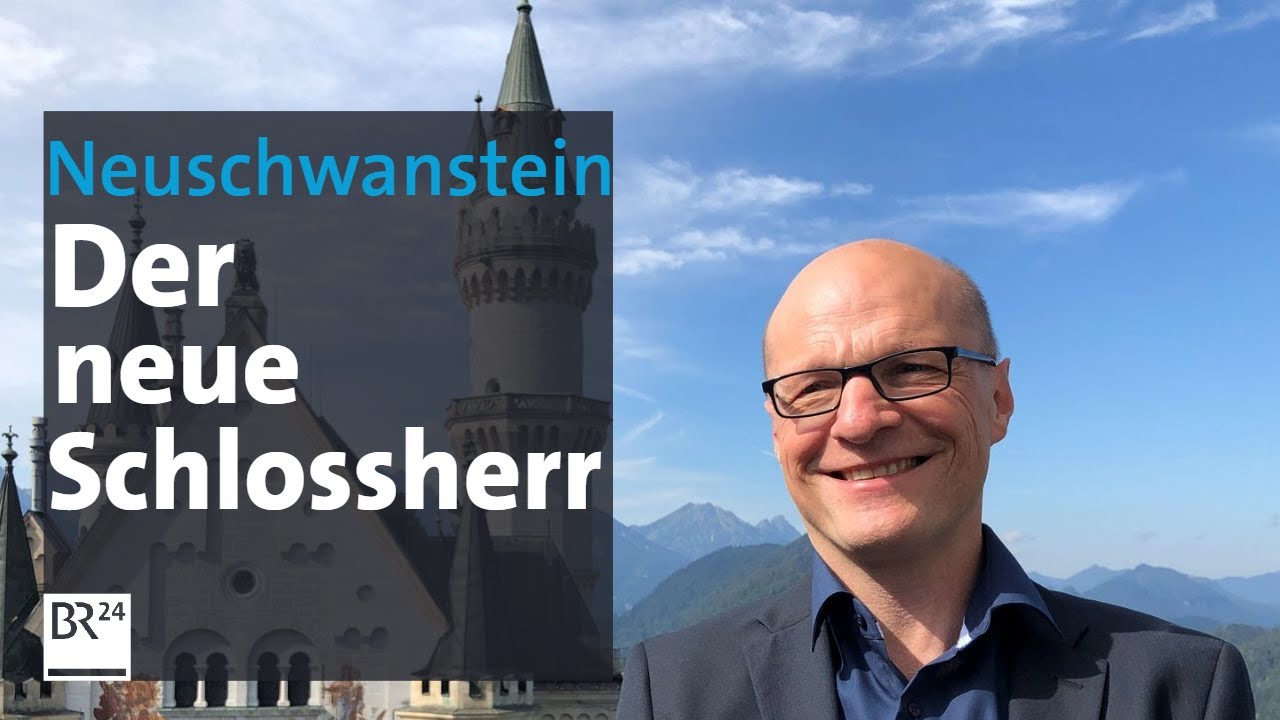 Schloss Neuschwanstein: Neuer Verwalter vom Märchenschloss | Abendschau | BR24