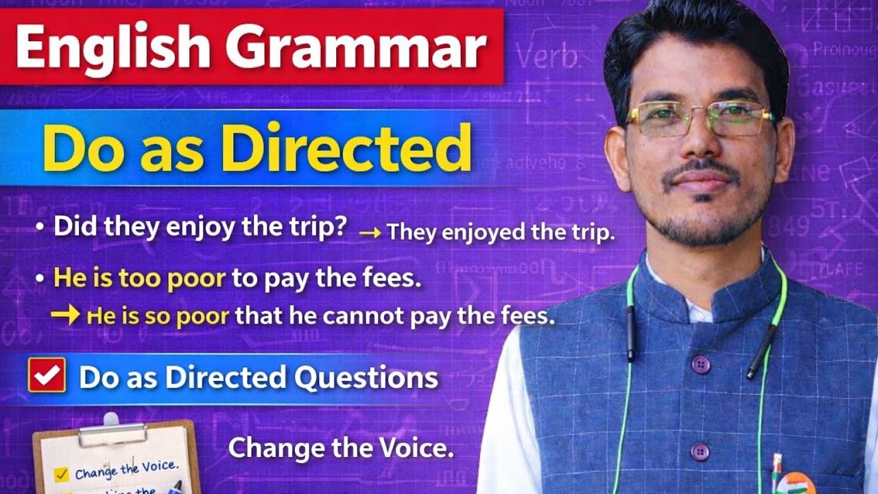 English Grammar | Do As Directed | Complete Explanation  | By Rajesh Sir
