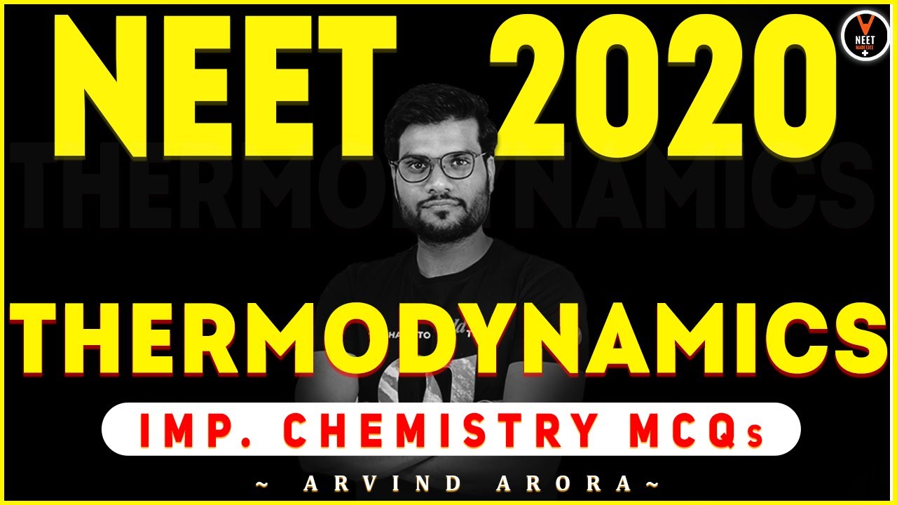 Thermodynamics Chemistry Class 11 | NEET Chemistry MCQ | NEET 2023 Preparation | Arvind Arora