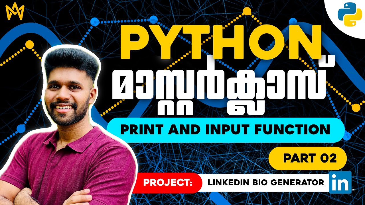 Part 2 | Print & Input Function | LinkedIn Bio Generator Project | Python Malayalam Tutorial