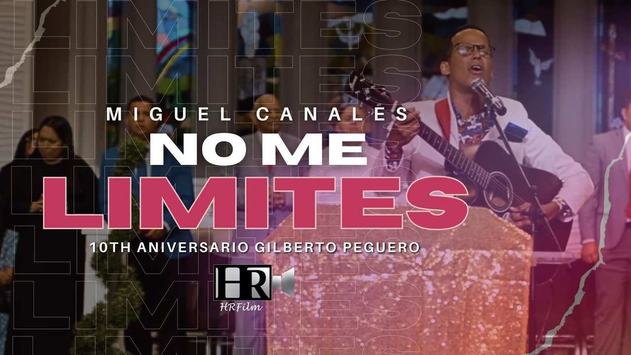 Miguel Canales - No me limites (10th Aniversario Gilberto Peguero)