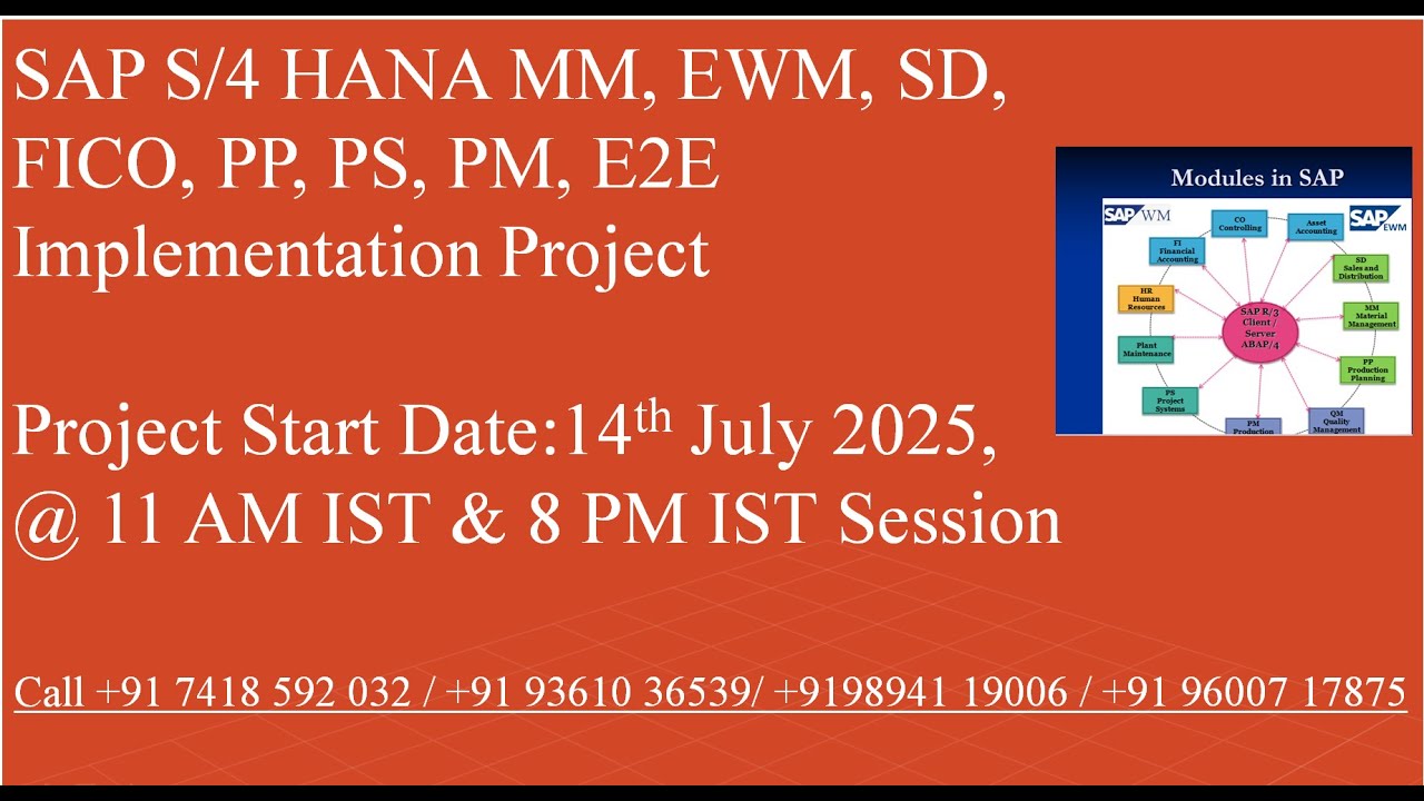 SAP S/4 HANA MM / EWM / SD / FICO / PP / PM Real Time implementation Projects Starts 14th July 2025