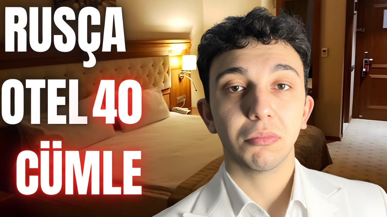 Turizm İçin Rusça | Otellerde En Çok Kullanılan 40 Cümle