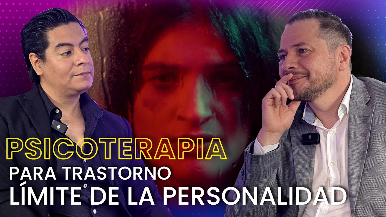 PSICOTERAPIA para trastorno LÍMITE DE PERSONALIDAD