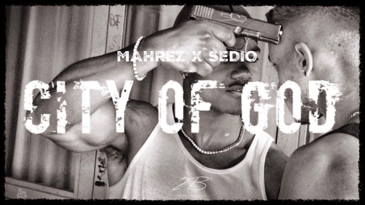 MAHREZ feat. SEDIO - CITY OF GOD  (Official Video)