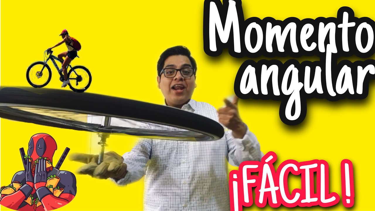 MOMENTO ANGULAR /Fuerzas de la Física ¡FÁCIL!