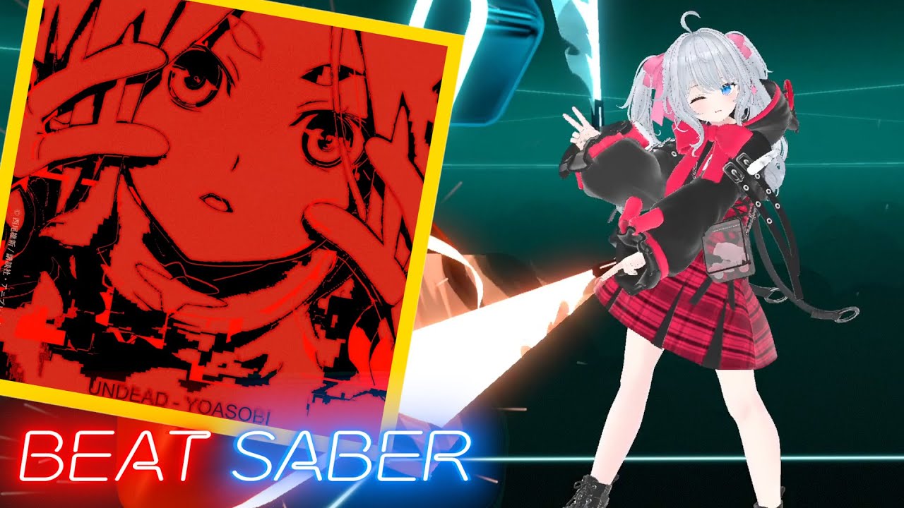 [Beat Saber] UNDEAD / YOASOBI