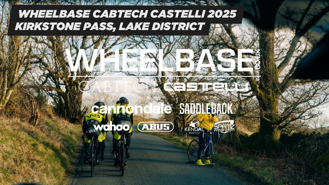 Wheelbase CabTech Castelli Road Team | Kirkstone Pass and The Struggle Team Launch, Lake District