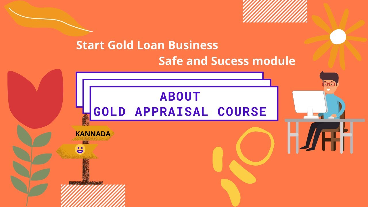 About Gold Appraiser Course-Kannada